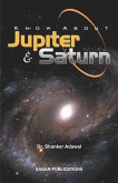Know about Jupiter & Saturn (eBook, ePUB)