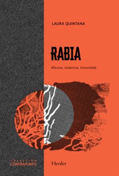 Rabia. afectos, violencia, inmunidad (eBook, ePUB) - Quintana, Laura