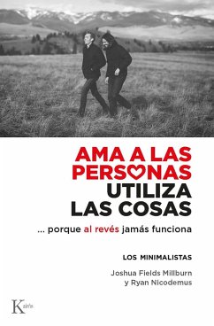 Cover Ama a las personas, utiliza las cosas... (eBook, ePUB)