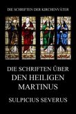 Die Schriften über den Heiligen Martinus
