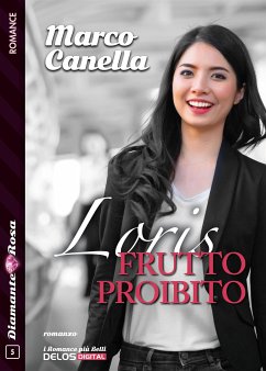 Loris, frutto proibito (eBook, ePUB) - Canella, Marco