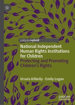 National Independent Human Rights Institutions for Children (eBook, PDF) - Kilkelly, Ursula; Logan, Emily