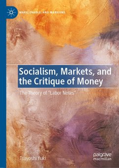 Socialism, Markets, and the Critique of Money (eBook, PDF) - Yuki, Tsuyoshi