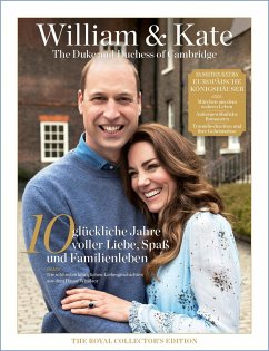 William & Kate - The Duke and Duchess of Cambridge: The Royal Collector's Edition - Europäische Königshäuser