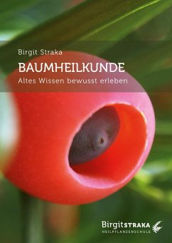Baumheilkunde - Straka, Birgit