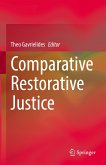 Comparative Restorative Justice (eBook, PDF)