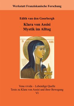 Klara von Assisi. Mystik im Alltag (eBook, ePUB)