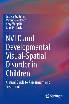 NVLD and Developmental Visual-Spatial Disorder in Children - Broitman, Jessica;Melcher, Miranda;Margolis, Amy