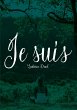 Je suis (eBook, ePUB) - Bild 1