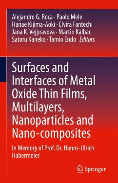 Surfaces and Interfaces of Metal Oxide Thin Films, Multilayers, Nanoparticles and Nano-composites (eBook, PDF)