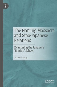 The Nanjing Massacre and Sino-Japanese Relations - Cheng, Zhaoqi