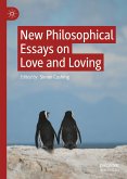 New Philosophical Essays on Love and Loving (eBook, PDF)