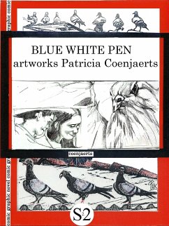 Blue White Pen (eBook, ePUB) - Coenjaerts, Patricia