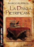 La danza pietrificata (eBook, ePUB)