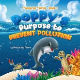 Poppy's Purpose to Prevent Pollution (Footprint) (eBook, ePUB)