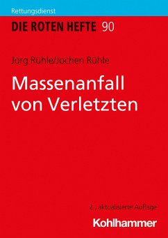 Massenanfall von Verletzten (eBook, ePUB) - Rühle, Jörg; Rühle, Jochen