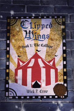 Clipped Wings (eBook, ePUB) - Crow, Wick P.