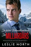 Die falsche Weihnachtsverlobung des Milliardärs (Weihnachten bei den Elkin Brüdern, #2) (eBook, ePUB) Die falsche Weihnachtsverlobung des Milliardärs (Weihnachten bei den Elkin Brüdern, #2) (eBook, ePUB)