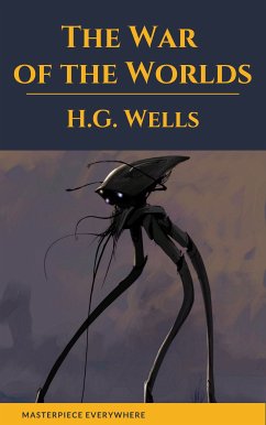 The War of the Worlds (Active TOC, Free Audiobook) (eBook, ePUB) - Wells, H. G.; Everywhere, Masterpiece