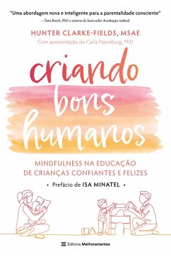 Criando bons humanos (eBook, ePUB) - Clarke-Fields, Hunter