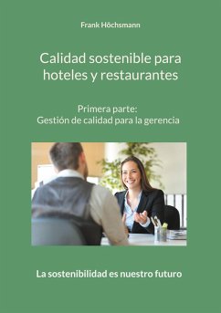 Calidad sostenible para hoteles y restaurantes (eBook, PDF)