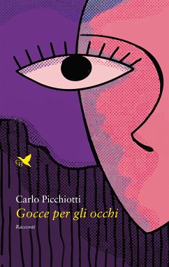 Gocce per gli occhi (eBook, ePUB) - Picchiotti, Carlo