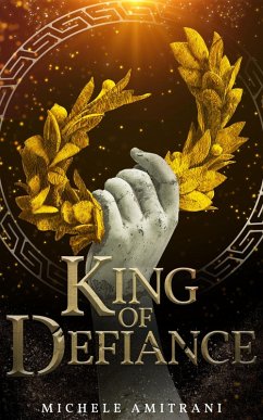 Cover King of Defiance (Rebels of Olympus, #6) (eBook, ePUB)