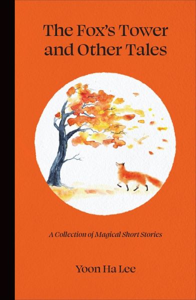 The Fox's Tower and Other Tales (eBook, ePUB) The Fox's Tower and Other Tales (eBook, ePUB)