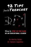 92 Tips from the Trenches: How to Stay in the Game as an Educational Leader (eBook, ePUB)