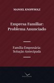 Empresa Familiar, Problema Anunciado (eBook, ePUB)