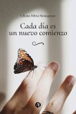 Cada día es un nuevo comienzo (eBook, ePUB)