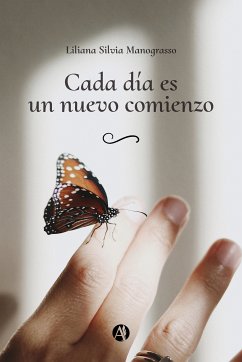 Cada día es un nuevo comienzo (eBook, ePUB) - Manograsso, Liliana Silvia