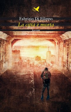 La città è morta (eBook, ePUB) - Filippo Di, Fabrizio