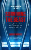 Surviving the Beast: The Ugly Truths About State Capture and Why They Tried to Kill Me (eBook, ePUB)