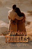 Turkey Troubles (eBook, ePUB) Turkey Troubles (eBook, ePUB)
