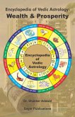 Encyclopedia of Vedic Astrology: Wealth & Prosperity (eBook, ePUB)
