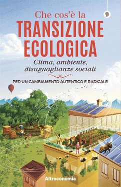 Che cos’è la transizione ecologica (eBook, ePUB) - Acanfora, Massimo; Ruggieri, Gianluca