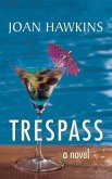 Trespass (eBook, ePUB)