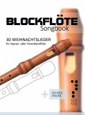 Blockflöte Songbook - 30 Weihnachtslieder (eBook, ePUB)