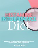 Histamine Intolerance Diet (eBook, ePUB)