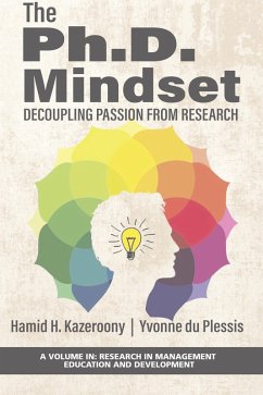 The Ph.D. Mindset (eBook, PDF) - Kazeroony, Hamid H.; Plessis, Yvonne du
