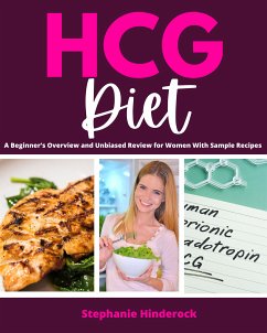 HCG Diet (eBook, ePUB) - Hinderock, Stephanie