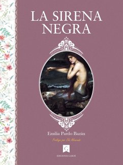 La sirena negra (eBook, ePUB) - Pardo Bazán, Emilia