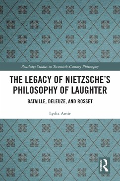 The Legacy of Nietzsche's Philosophy of Laughter (eBook, ePUB) - Amir, Lydia