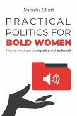 Practical Politics for Bold Women (eBook, ePUB)