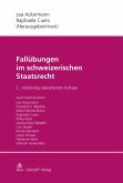 Fallübungen im schweizerischen Staatsrecht (eBook, PDF)