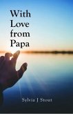 With Love from Papa (eBook, ePUB) With Love from Papa (eBook, ePUB)