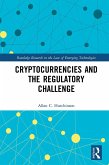 Cryptocurrencies and the Regulatory Challenge (eBook, ePUB)