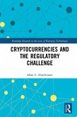 Cryptocurrencies and the Regulatory Challenge (eBook, ePUB)