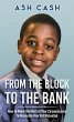 From the Block to the Bank (eBook, ePUB) - Bild 1